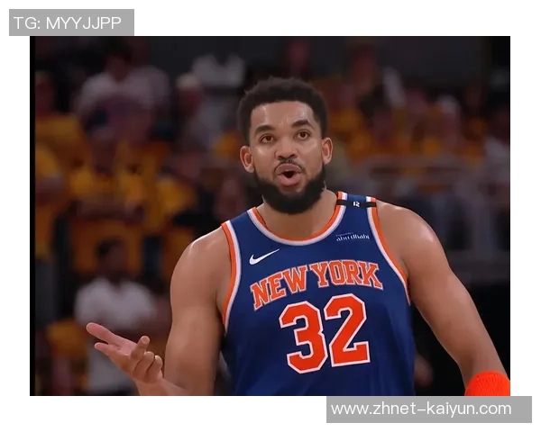 卡尔安东尼唐斯在NBA赛场上的崛起与未来发展潜力分析